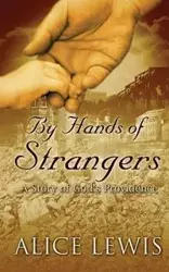 By Hands of Strangers - Lewis Alice