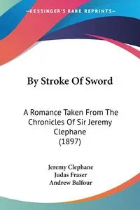 By Stroke Of Sword - Jeremy Clephane