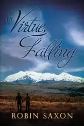 By Virtue, Falling - Robin Saxon