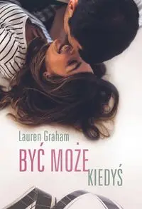 Być może kiedyś - Graham Lauren