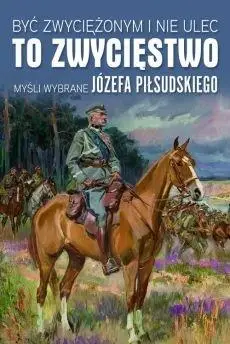 Być zwyciężonym i nie ulec to zwycięstwo - Małgorzata Sękalska