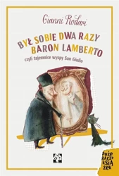 Był sobie dwa razy Baron Lamberto - Rodari Gianni