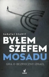 Byłem szefem Mosadu - Sabataj Szawit