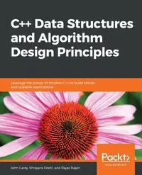 C++ Data Structures and Algorithm Design Principles - Carey John