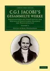 C. G. J. Jacobi's Gesammelte Werke - Volume 3 - Carl Jacob Jacobi Gustav