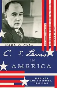 C. S. Lewis in America - Mark A. Noll