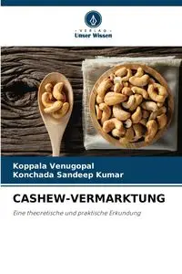 CASHEW-VERMARKTUNG - Venugopal Koppala