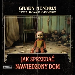 CD MP3 Jak sprzedać nawiedzony dom - Grady Hendrix