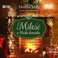 CD MP3 Miłość w blasku kominka - Dorota Milli