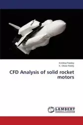 CFD Analysis of solid rocket motors - Krishna Pandey