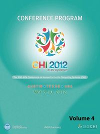 CHI 2012 The 30th ACM Conference on Human Factors in Computing Systems V4 - CHI 12 Conference Committee