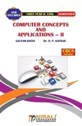 COMPUTER CONCEPTS AND APPLICATIONS -- II - Prof. Bapat Gautam