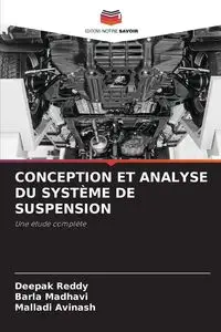 CONCEPTION ET ANALYSE DU SYSTÈME DE SUSPENSION - Reddy Deepak