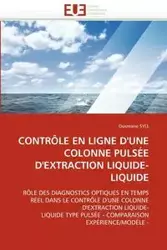 CONTRÔLE EN LIGNE D'UNE COLONNE PULSÉE D'EXTRACTION LIQUIDE-LIQUIDE - SYLL-O