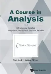 COURSE IN ANALYSIS, A (V1) - JACOB NIELS & KRISTIAN P EVANS