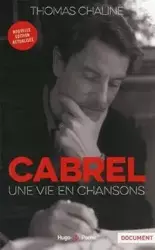 Cabrel, une vie en chanson - Thomas Chaline