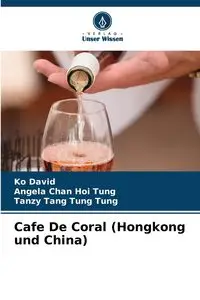 Cafe De Coral (Hongkong und China) - David Ko