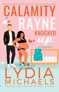 Calamity Rayne Knocked Up - Lydia Michaels