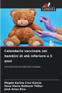 Calendario vaccinale nei bambini di età inferiore a 5 anni - Cruz Magda Karina García