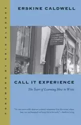 Call It Experience - Caldwell Erskine