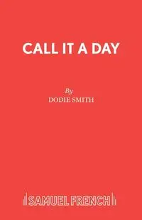 Call it a Day - Dodie Smith