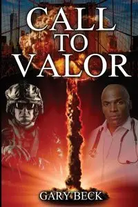 Call to Valor - Gary Beck