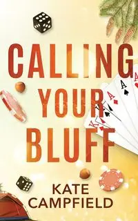 Calling Your Bluff - Kate Campfield