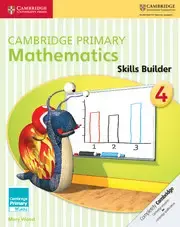 Cambridge Primary Mathematics 4 Skills Builders - Mary Wood