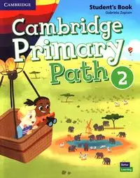 Cambridge Primary Path 2 Student's Book with Creative Journal - Gabriela Zapiain