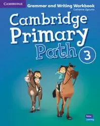 Cambridge Primary Path Level 3 Grammar and Writing Workbook - Catherine Zgouras