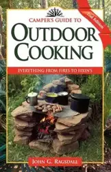 Camper's Guide to Outdoor Cooking - John G. Ragsdale