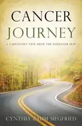 Cancer Journey - Cynthia Siegfried