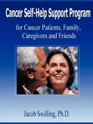 Cancer Self-Help Support Program for Cancer Patients, Family, Care Givers and Friends - Jacob Swilling