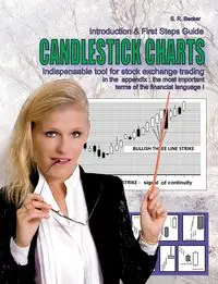 Candlestick Charts - Indispensable tool for stock exchange trading - Becker S.R.