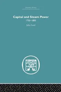 Capital and Steam Power - John Lord