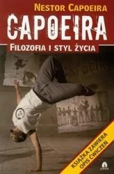 Capoeira. Filozofia i styl życia - Nestor Capoeira