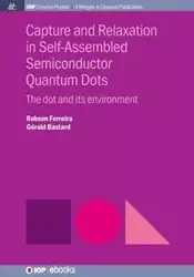 Capture and Relaxation in Self-Assembled Semiconductor Quantum Dots - Ferreira Robson