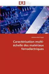 Caractérisation multi-échelle des matériaux ferroélectriques - HAJJAJI-a