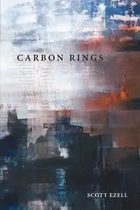 Carbon Rings - Scott Ezell