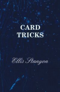 Card Tricks - Ellis Stanyon