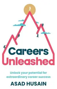 Careers Unleashed - Husain Asad