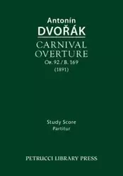 Carnival Overture, Op.92 / B.169 - Dvorak Antonin