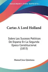 Cartas A Lord Holland - Manuel Jose Quintana