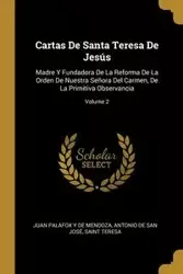 Cartas De Santa Teresa De Jesús - Juan De Mendoza Palafox Y