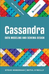 Cassandra Data Modeling and Schema Design - Steve Hoberman