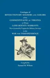 Catalogue of Revolutionary Soldiers and Sailors of the Commonwealth of Virginia - Wilson Samuel M.