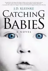 Catching Babies - Kleinke J.D.