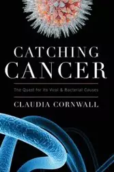 Catching Cancer - Claudia Cornwall