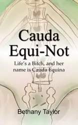 Cauda Equi-Not - Taylor Bethany