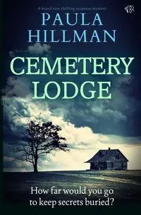 Cemetery Lodge - Paula Hillman